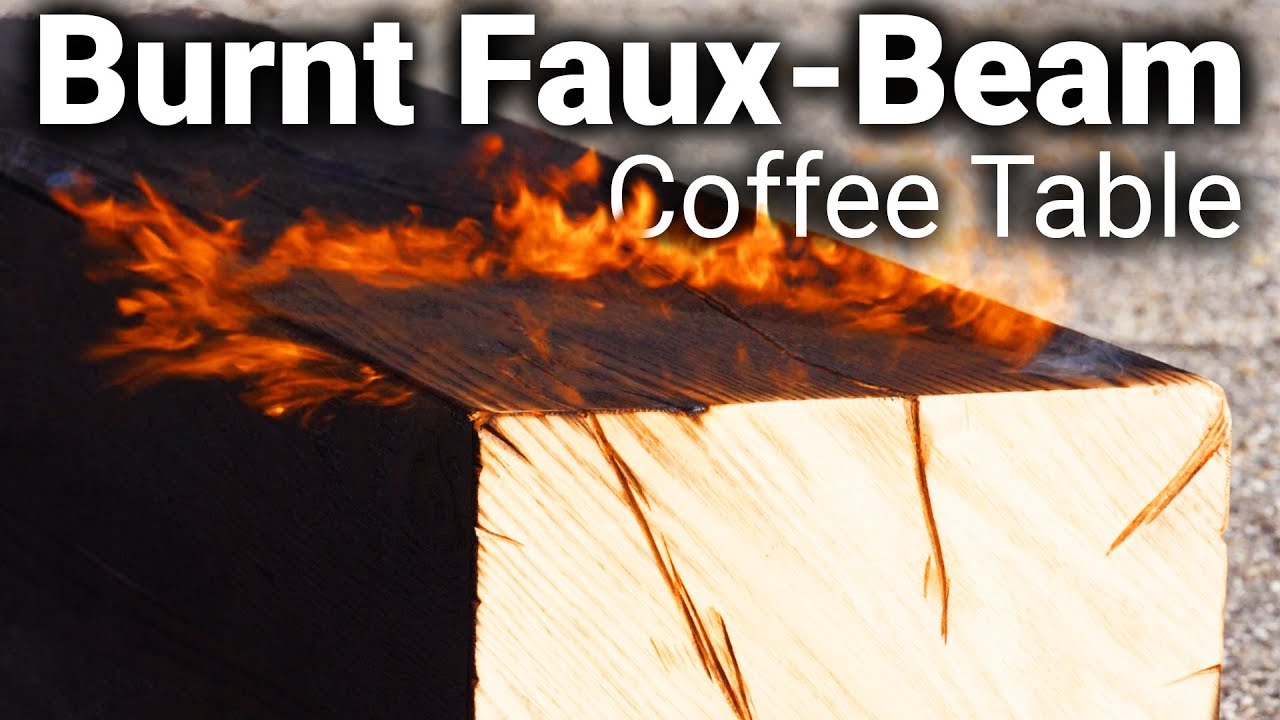 FAKE BEAM, REAL FIRE! - coffee table made using shou sugi ban and faux beams