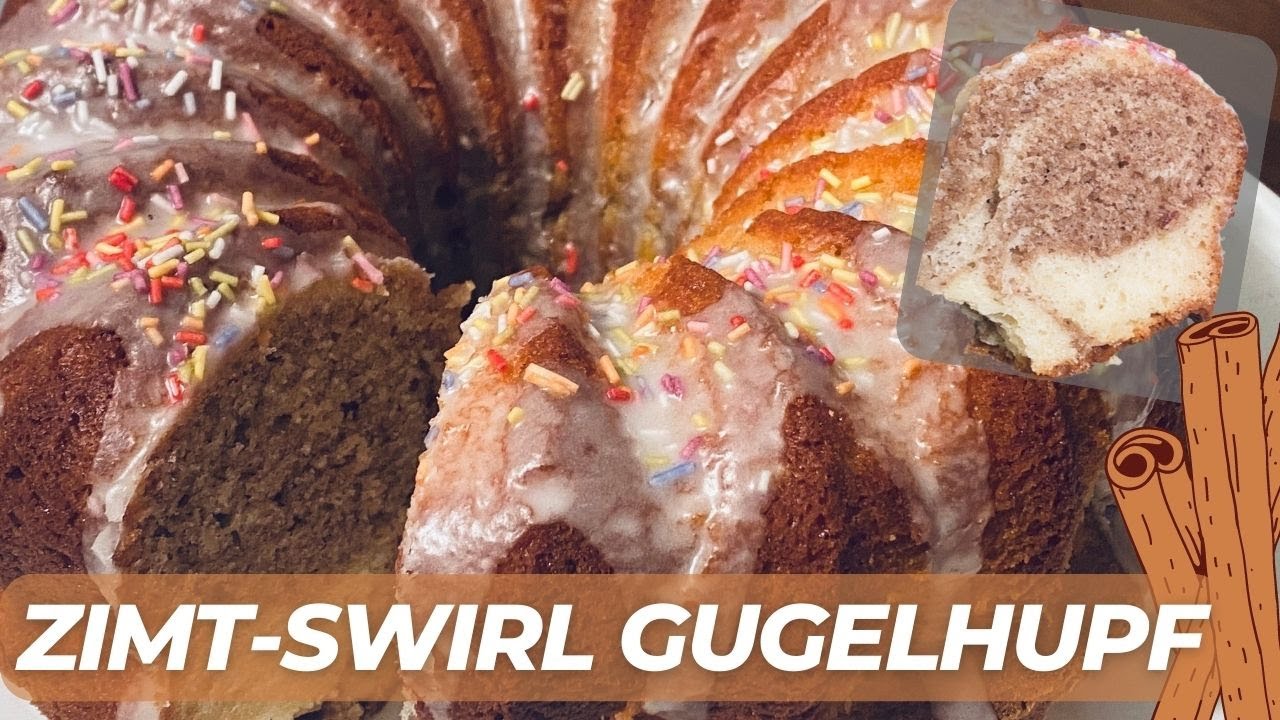 Zimt Swirl Gugelhupf - die saftige Cinnamon Köstlichkeit!
