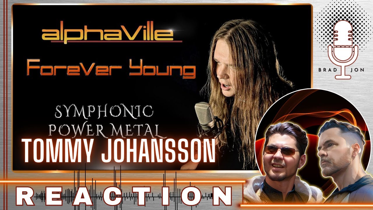 FIRST TIME HEARING | Tommy Johansson | Forever Young (Alphaville Cover) | REACTION