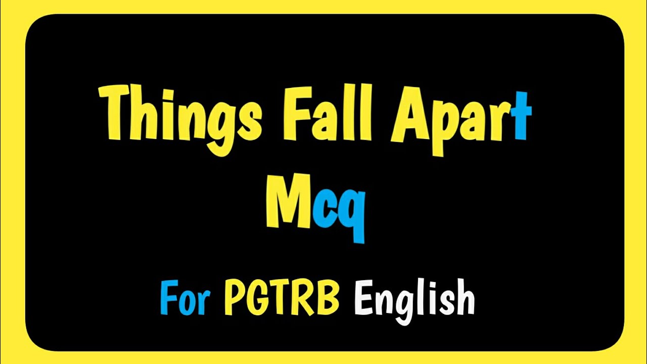 Things Fall Apart MCQ