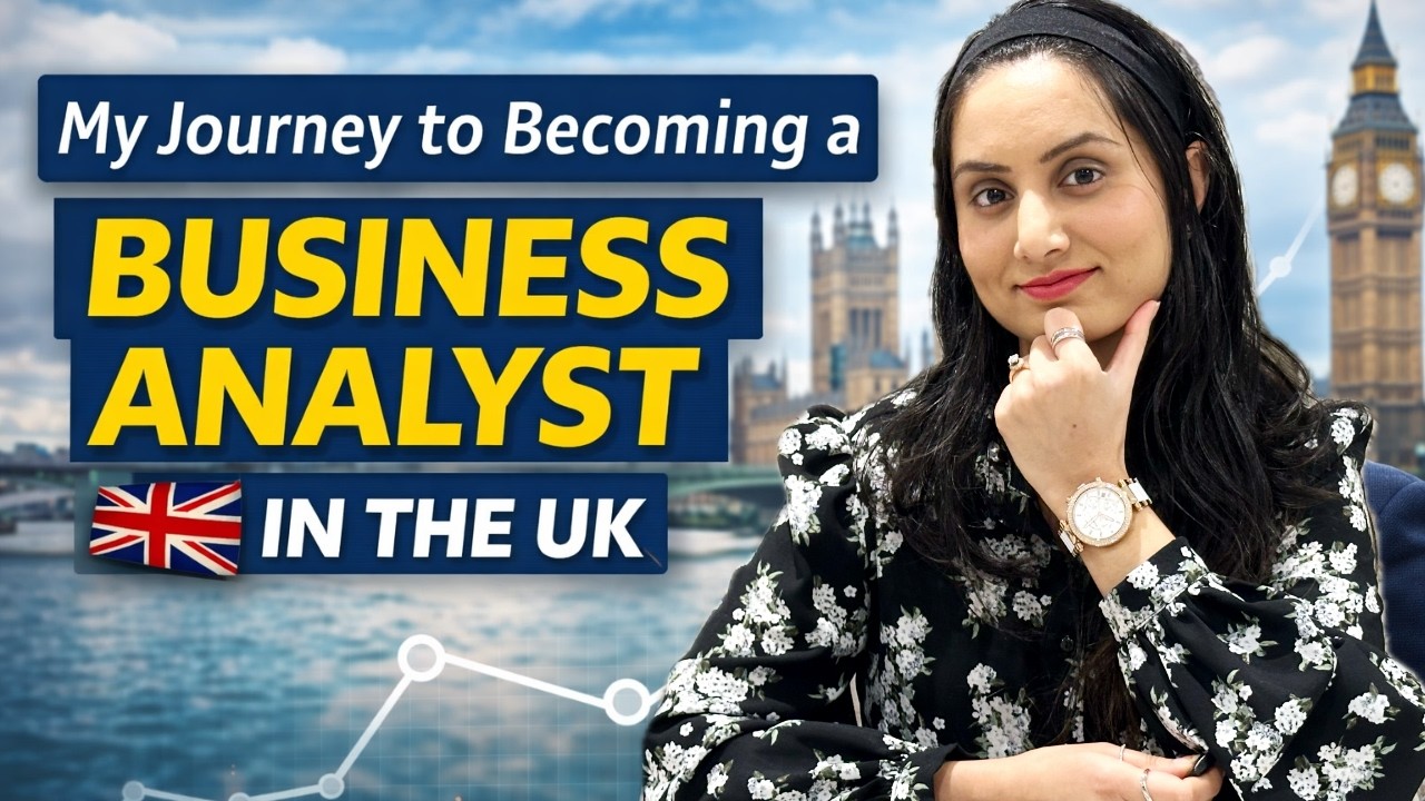 International Student to Business Analyst in the UK | My Career Journey