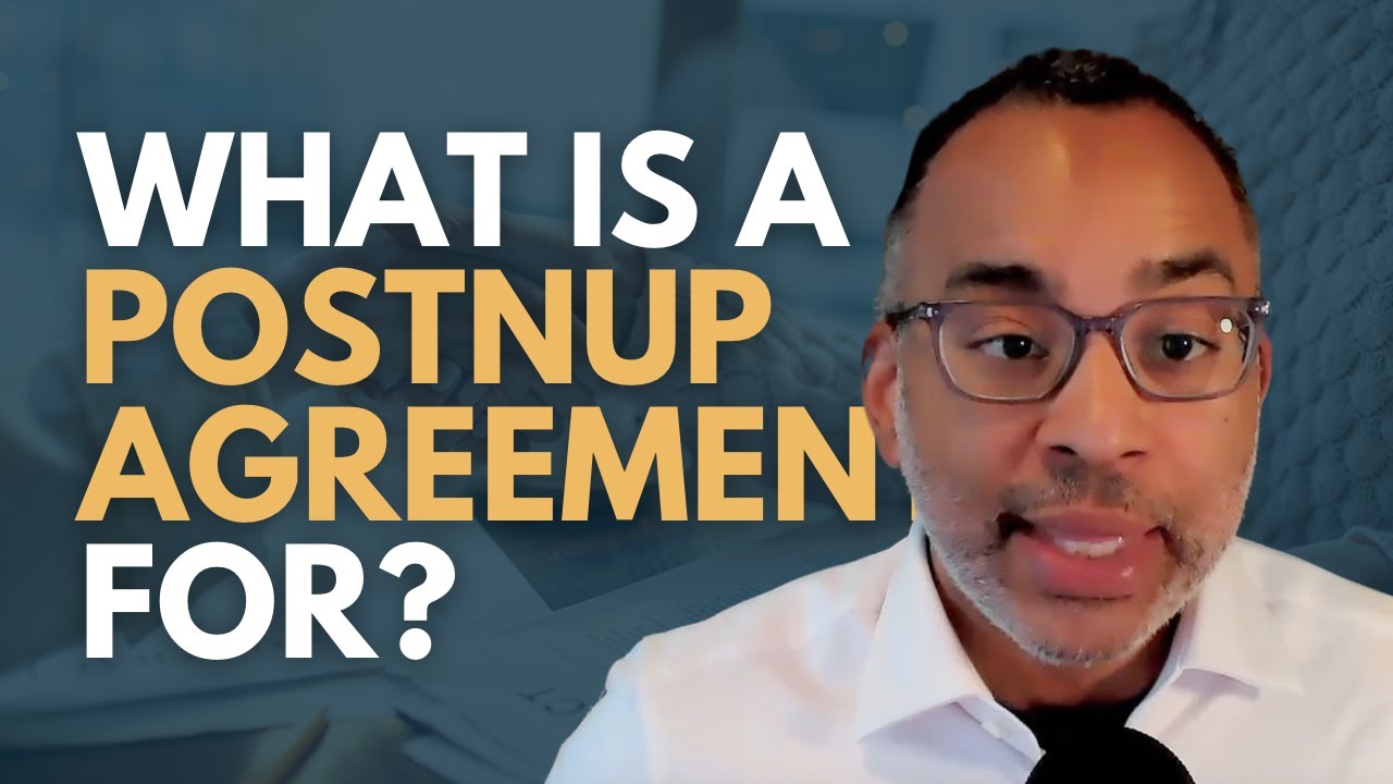 What Is A Postnuptial Agreement For?