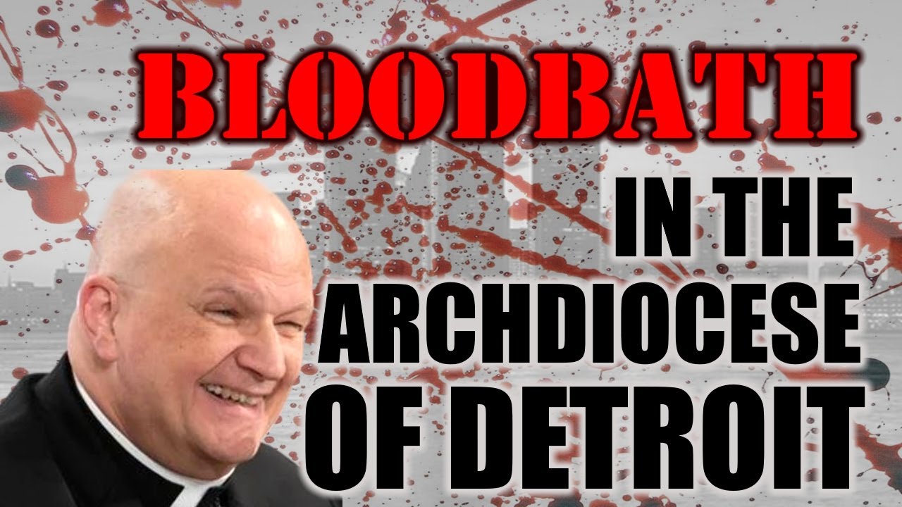 BLOODBATH in the Archdiocese of Detroit