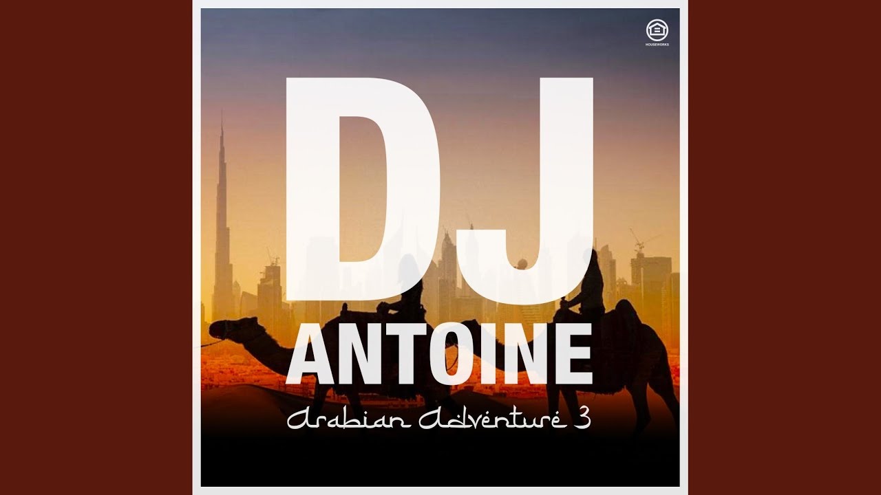 Arabian Adventure 3 (St. Tropez Mix)