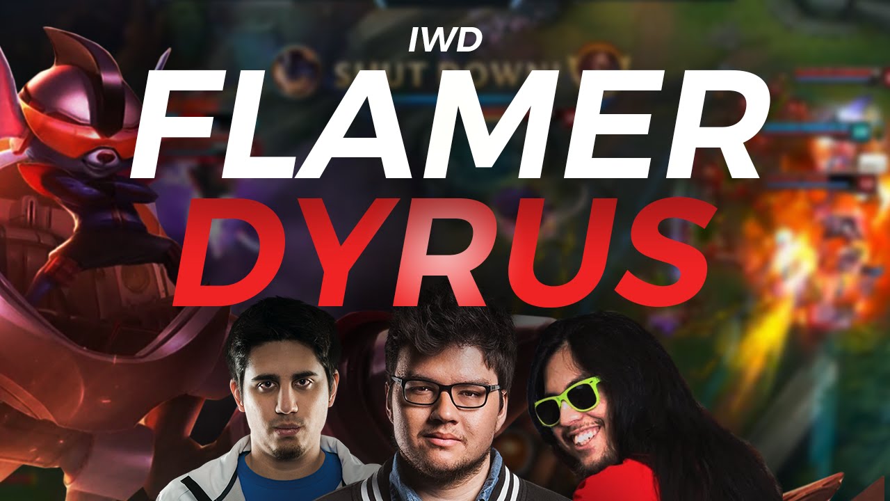 Flamer Dyrus