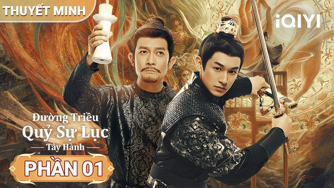 Đường Triều Quỷ Sự Lục 2  - Phần 01 | 🍷 Vân Đình Túy | iQIYI Phim Thuyết Minh