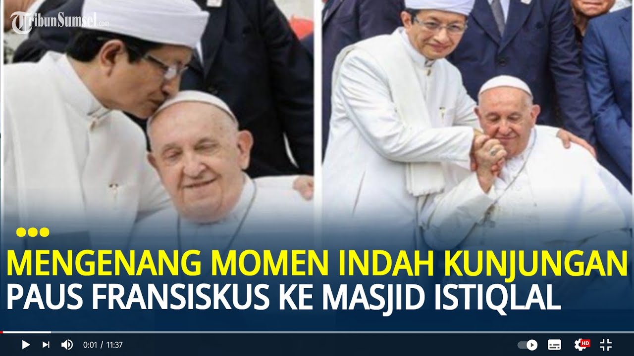 Mengenang Momen Indah Kunjungan Paus Fransiskus ke Masjid Istiqlal: Nasaruddin Umar Cium Kening Paus