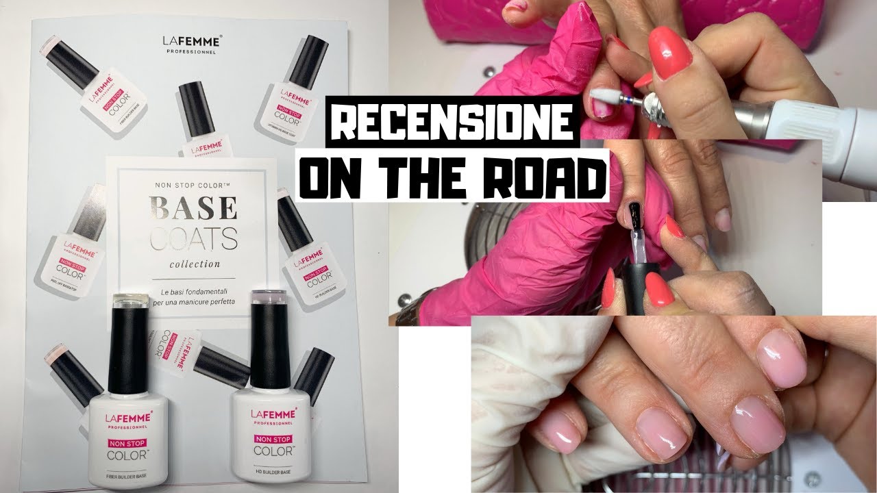 RECENSIONE ON THE ROAD NUOVE BASI HD LA FEMME🌷 UN MESE DI SEMIPERMANENTE CON RINFORZO!