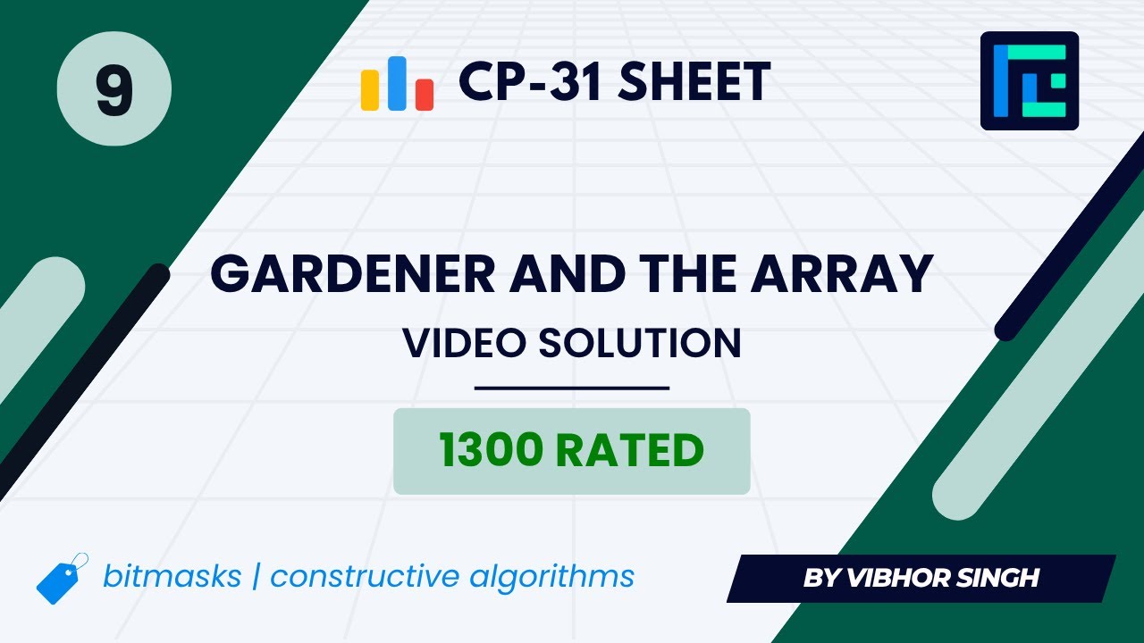 #9 Gardener and the Array | Video Solution | 1300 Rated | TLE CP-31 Sheet | Best Codeforces Problems