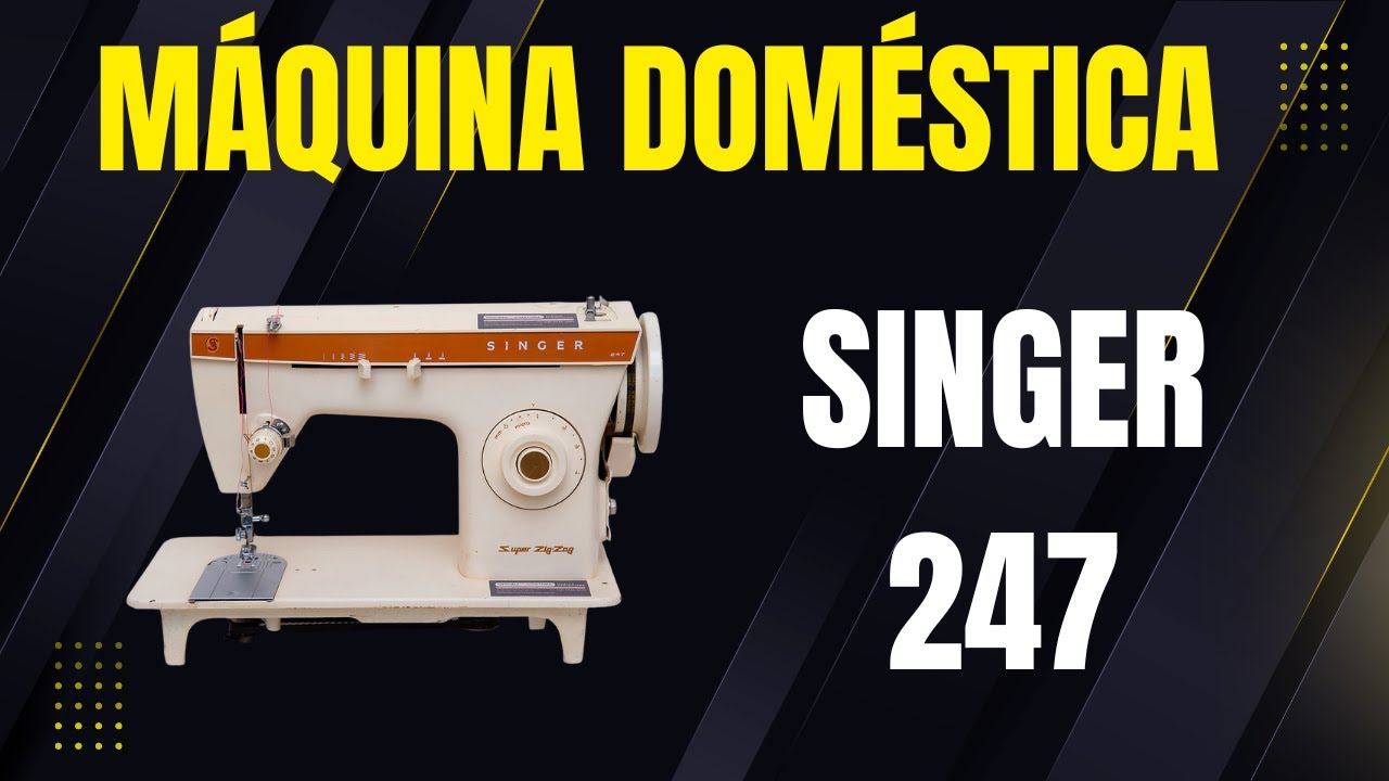 VALE A PENA EM 2026? SINGER 247 Confira Nesse Vídeo Completo!