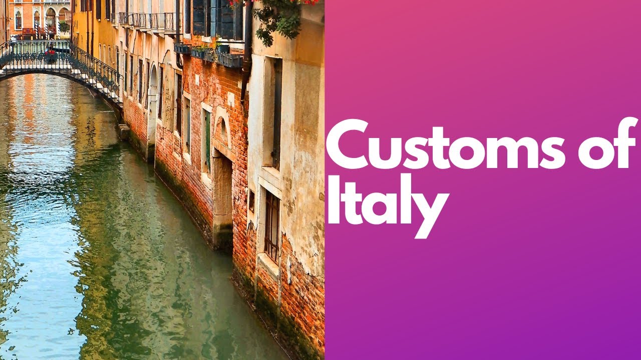 [Briefly] Italy : Discovering Italy's Rich Culture and Customs