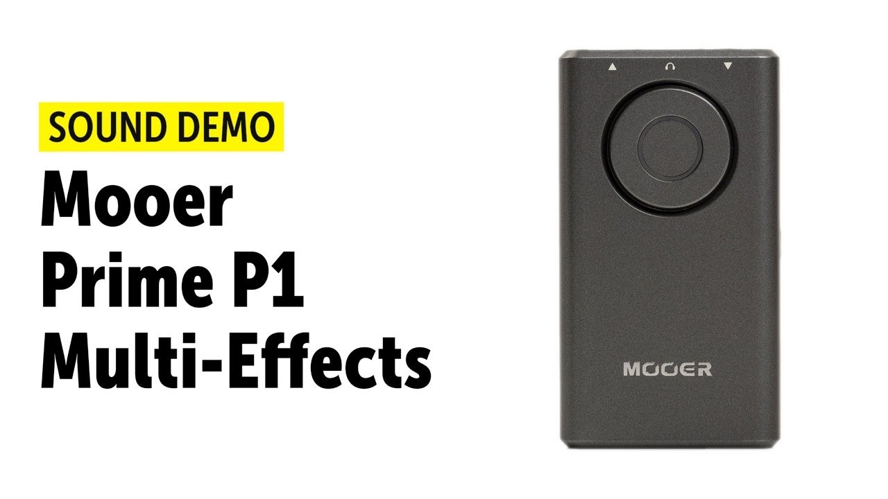 Mooer Prime P1 - Sound Demo (no talking)
