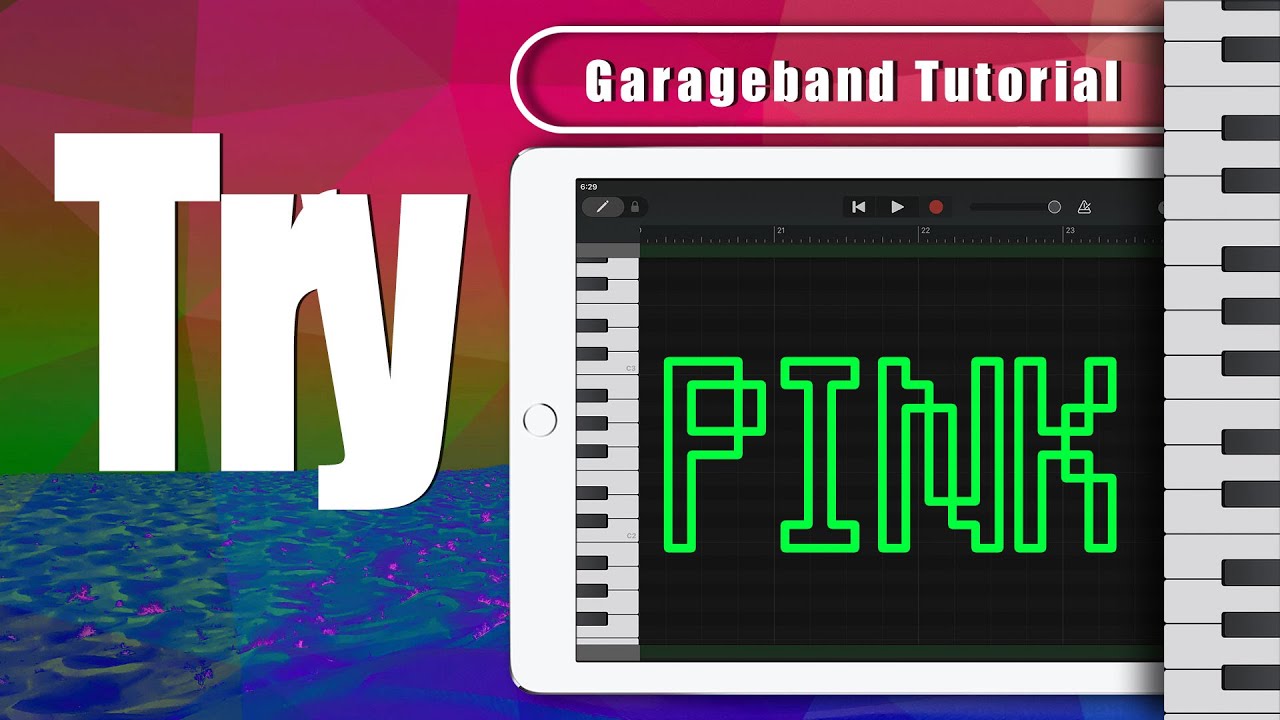 Pink - Try Garageband Midi Notes Song Remake Tutorial | Cover Remix on iPad/iPhone iOS