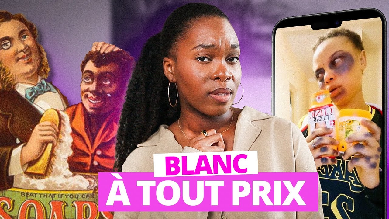 LA SOMBRE HISTOIRE DU BLANCHIMENT DE LA PEAU NOIRE 😨