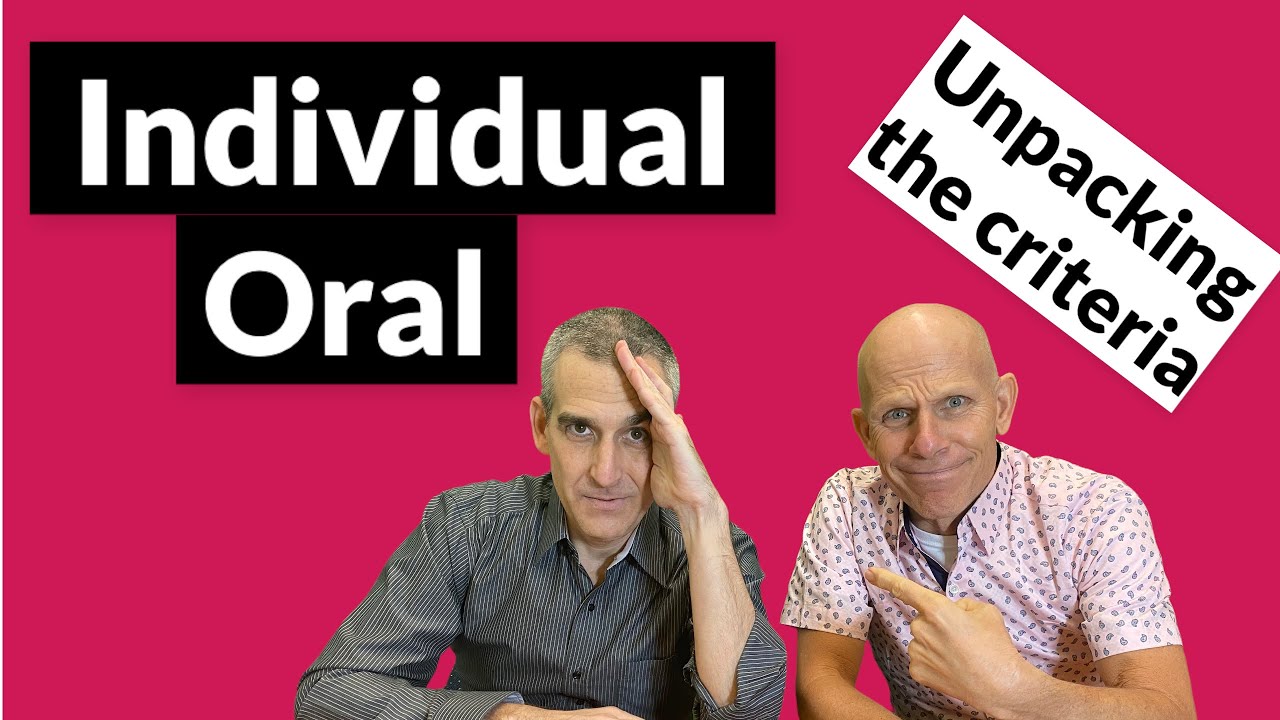 IB English - Individual Oral - Unpacking the Criteria