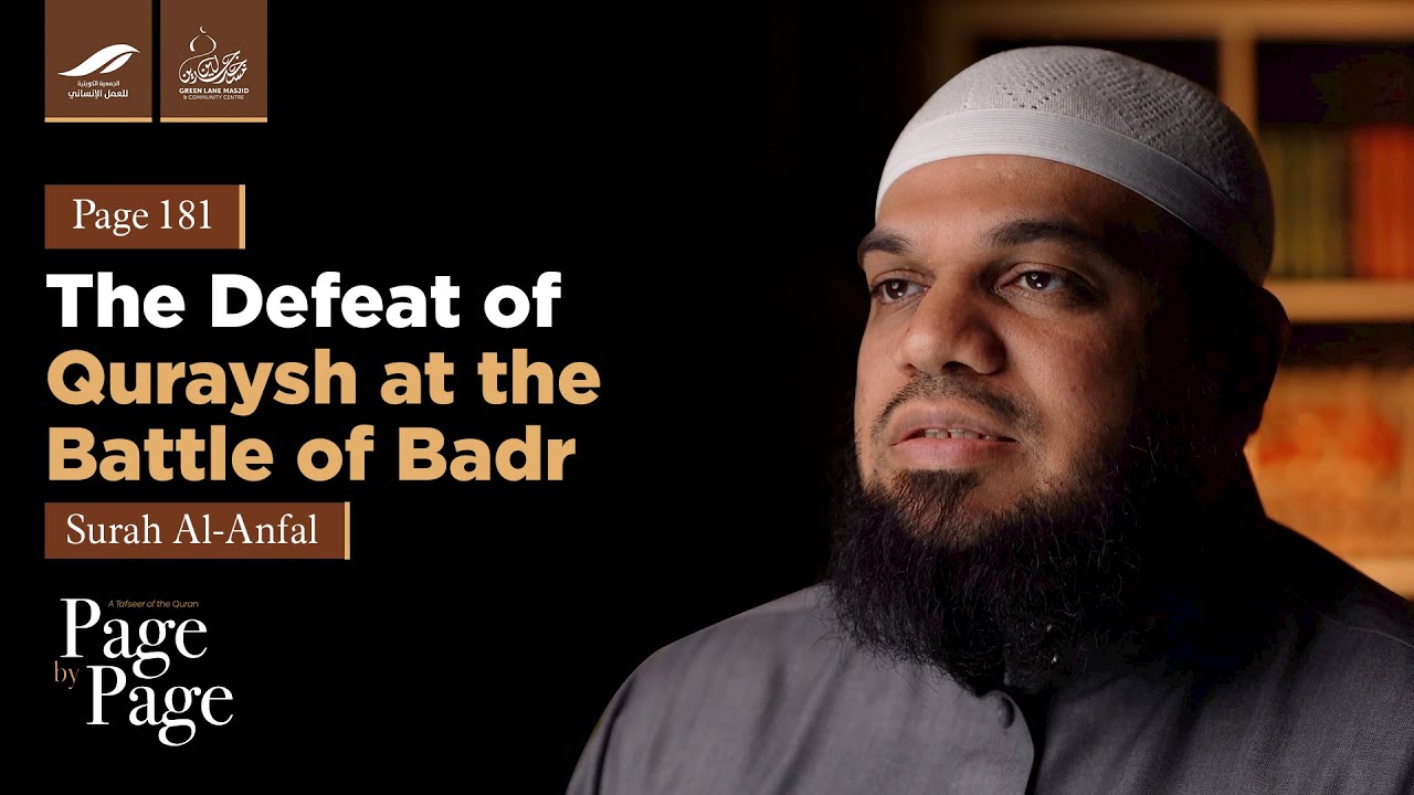 Page 181 - The Defeat of Quraysh at the Battle of Badr | Shaykh Ahsan Hanif | Qur'an Tafseer Series
