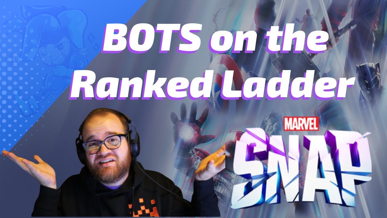 There are BOTS on the Marvel SNAP Ladder - Breakdown of how bots work & why they exist