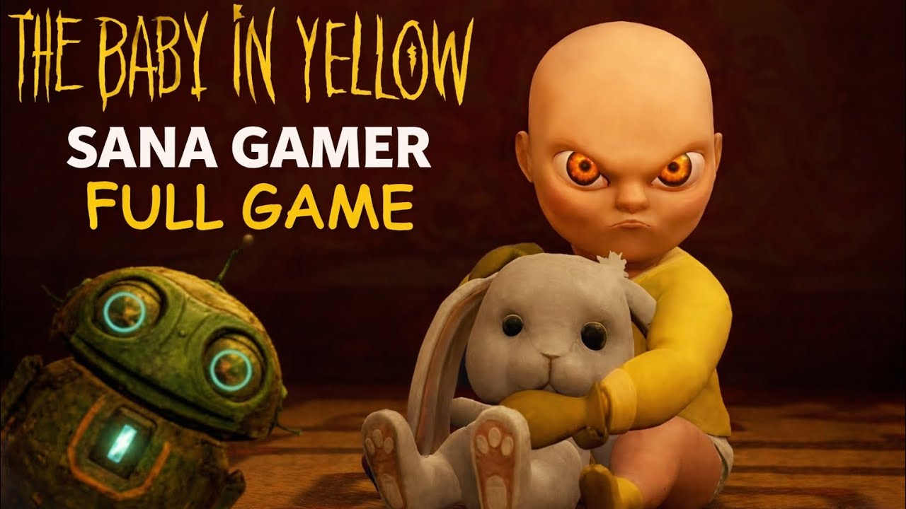 THE BABY IN YELLOW 😱 Full Horror Gameplay | Sana Gamer | Scary Game
