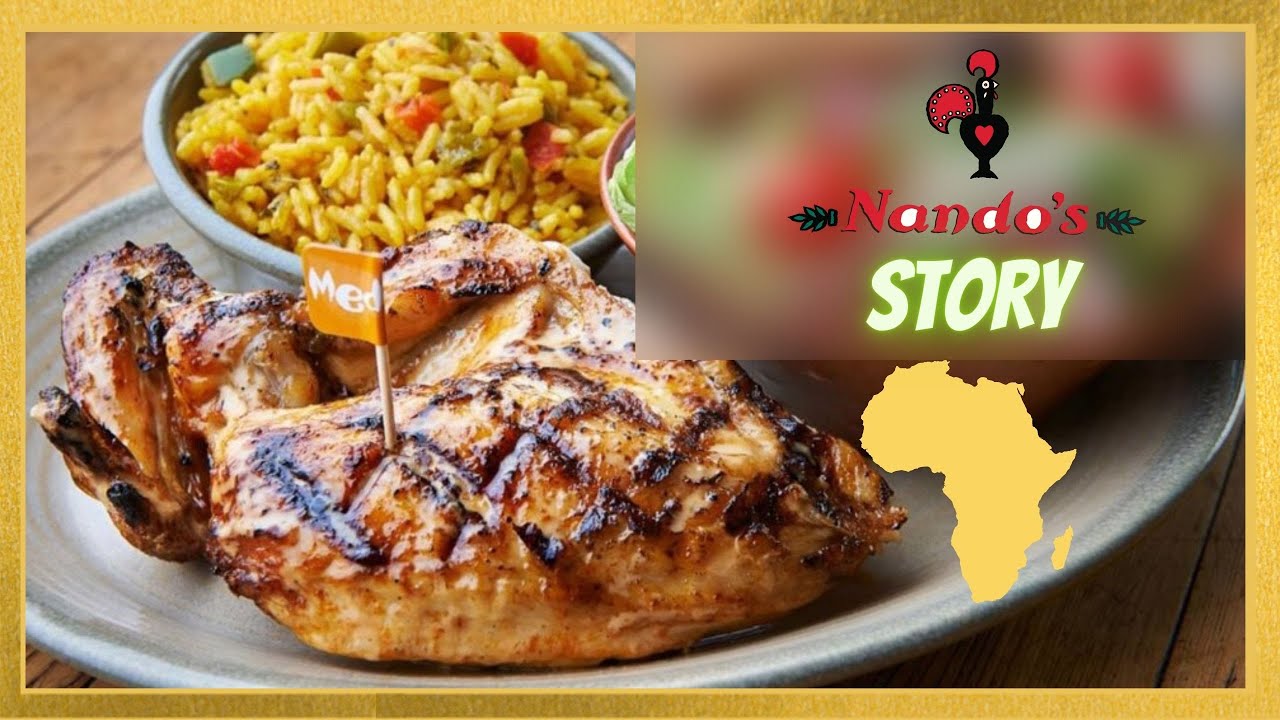 Hot and Spicy Chicken! 🍗  The Story of Nando’s Origin and Rise of A Peri Peri Chicken Empire