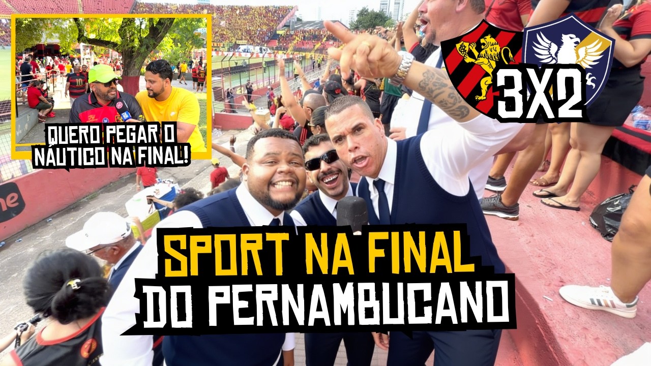 17 FINAIS NOS ÚLTIMOS 21 ANOS, SPORT É GIGANTE! | SPORT 3x2 RETRÔ | UM MALUCO NO ESTÁDIO