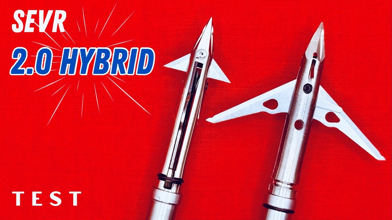 SEVR 2.0 HYBRID: BROADHEAD TEST