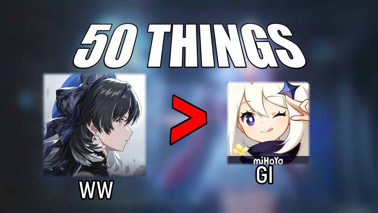 50 Things Wuthering Waves does better than Genshin Impact