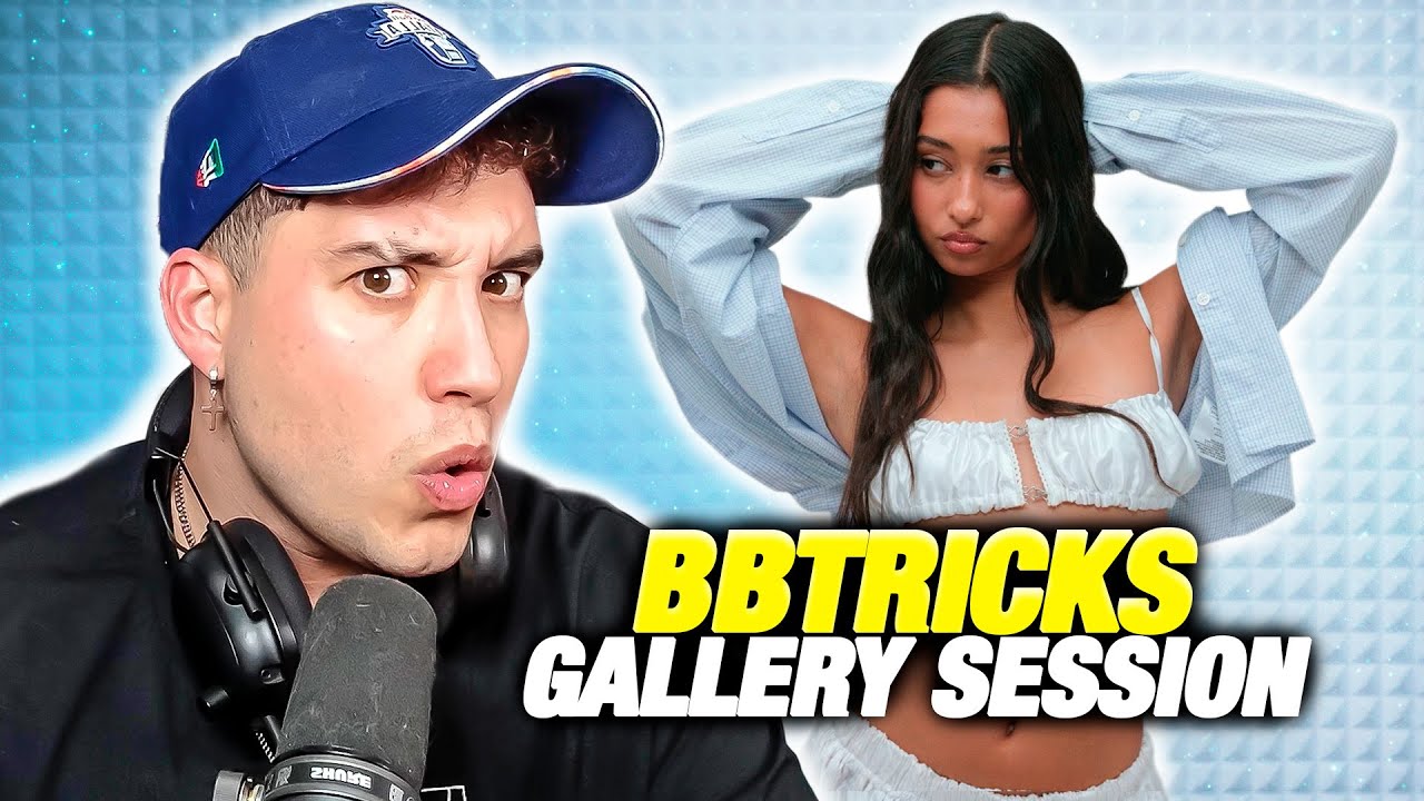 SE NOS VA UN POCO DE LAS MANOS - REACCIONO Y OPINO SOBRE LA GALLERY SESSION DE BB TRICKS