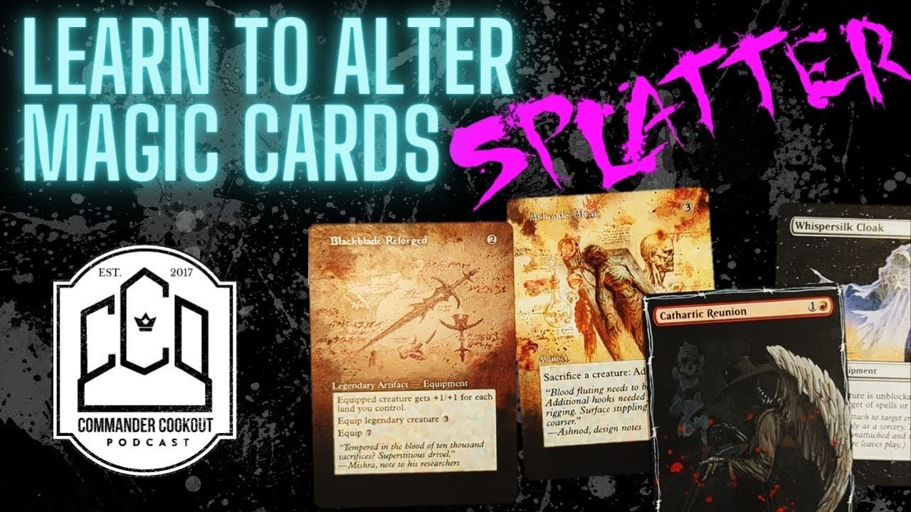 10 Minute Splatter Painting MtG Alter Tutorial | CCO Podcast | EDH