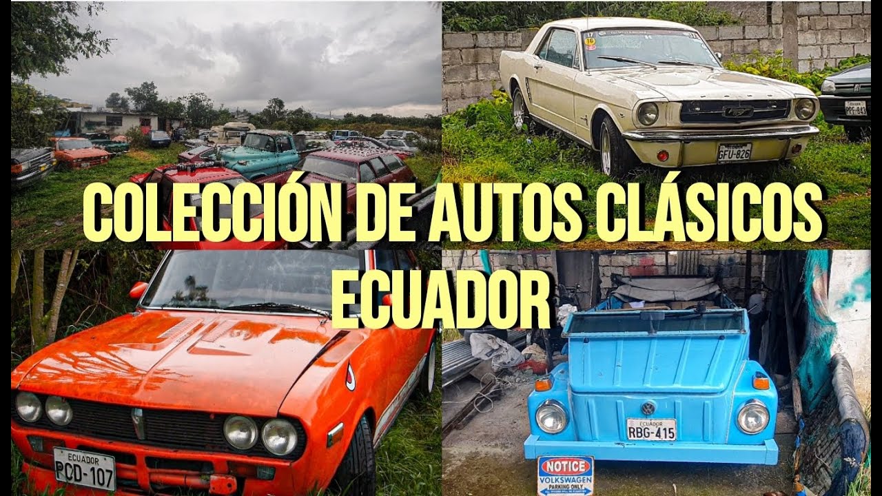 COLECCIÓN DE AUTOS CLÁSICOS EN ECUADOR