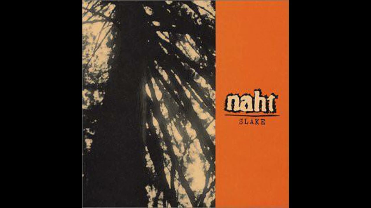 Naht - Slake (FULL ALBUM)