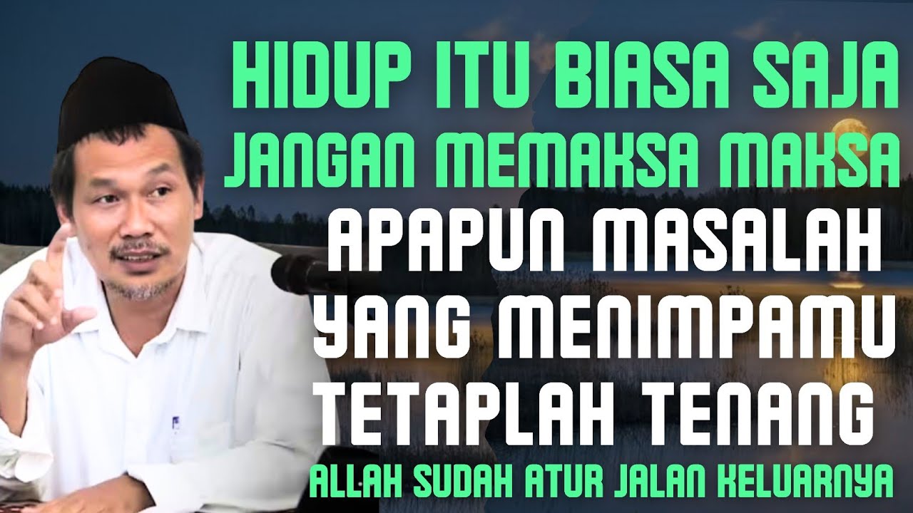 Tetap tenang di era banyak nya masalah | Gus baha terbaru 