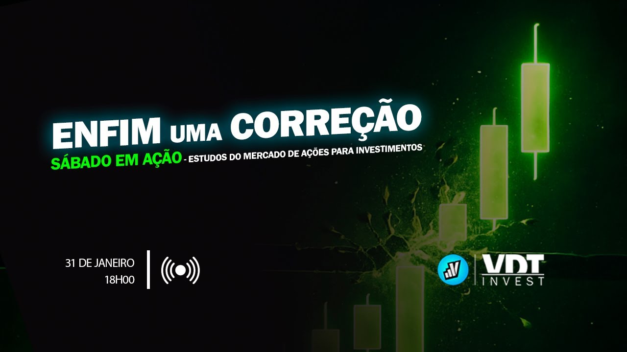 Enfim uma Correção - IBOVESPA recua na tendência para subir mais? Sábado em Ação