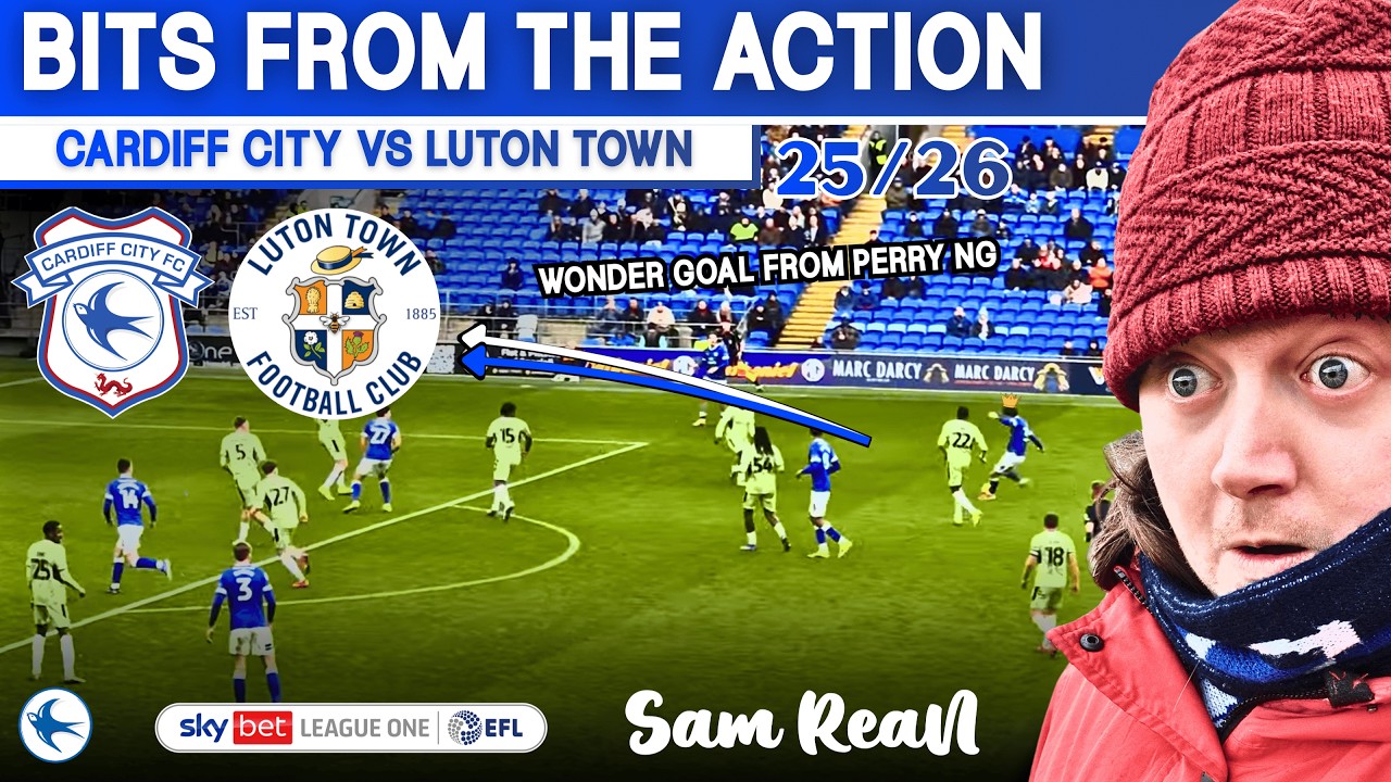 CARDIFF CITY 3-1 LUTON TOWN (BITS FROM THE ACTION 2025/26) - LEAGUE 1