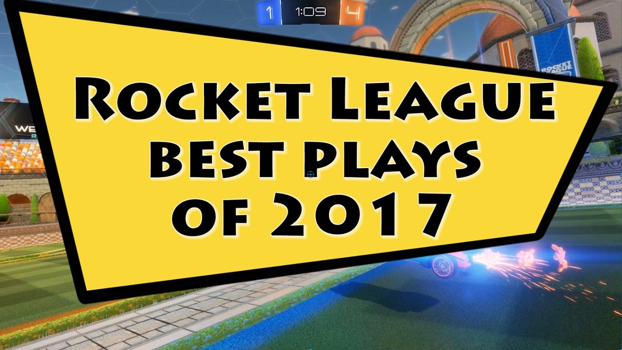 Best Goals of 2017 | Rocket League