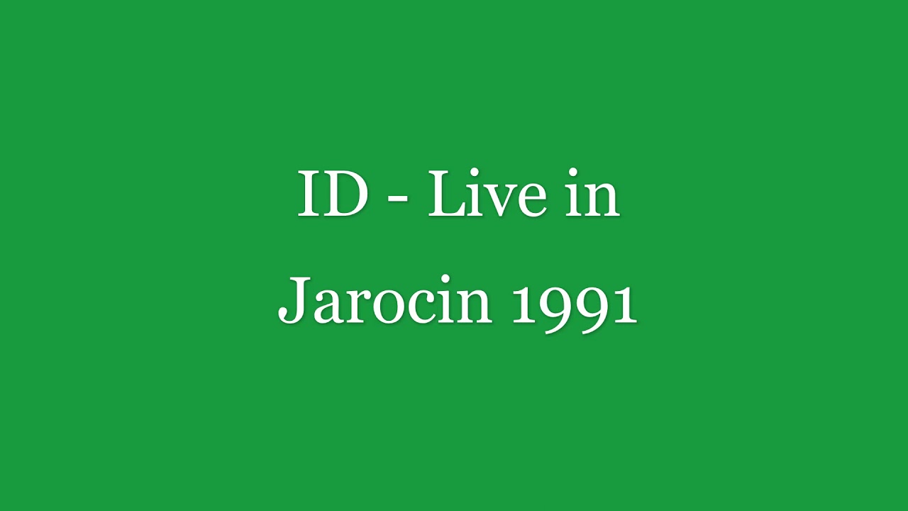 ID -  live in Jarocin 1991