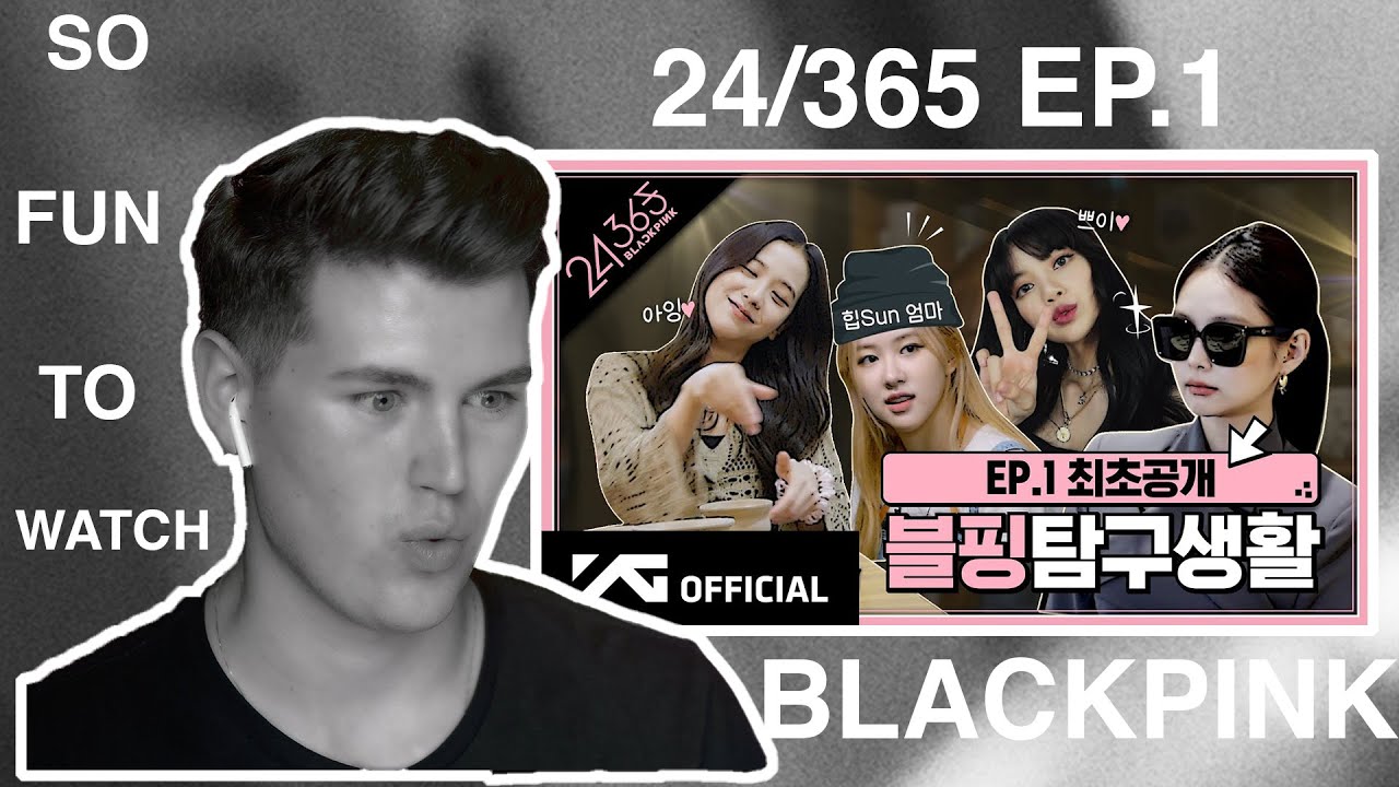BLINK'S REACTION TO '24/365 with BLACKPINK' EP.1
