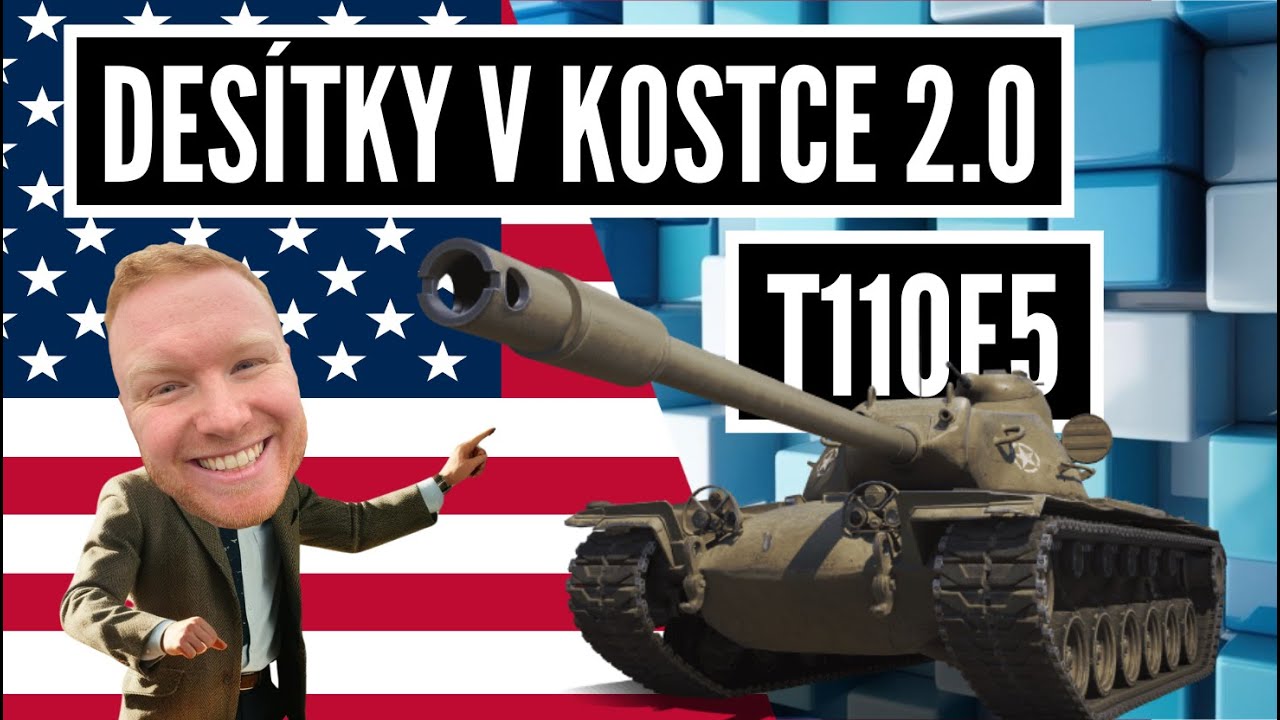 Desítky v kostce 2.0 - T110E5