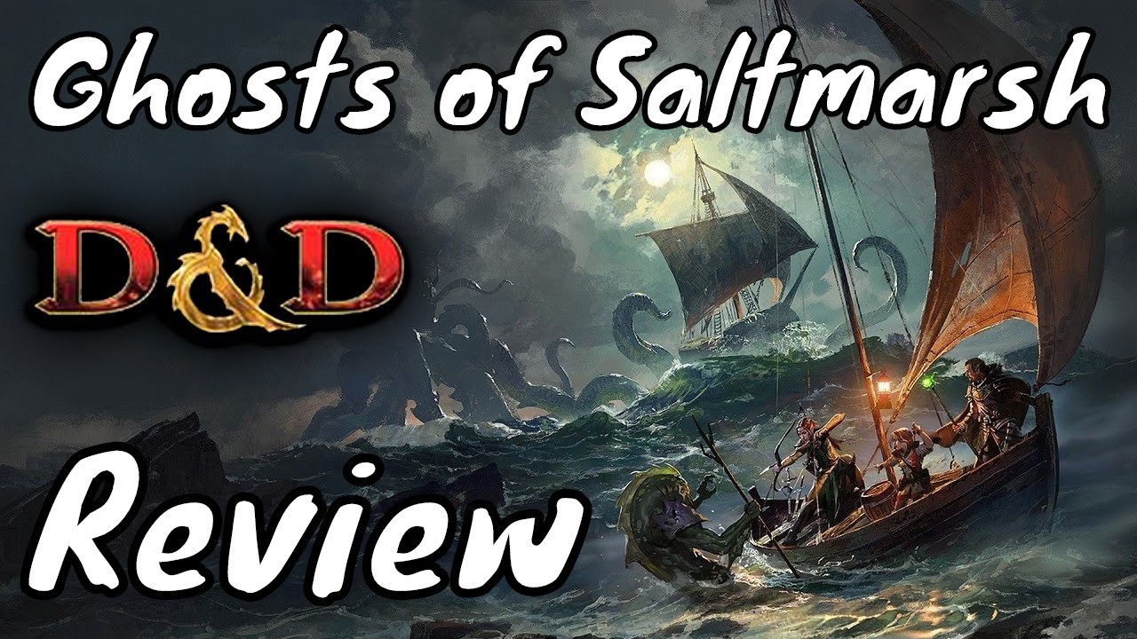 Обзор игры Ghosts of Saltmarsh (Dungeons & Dragons 5e)