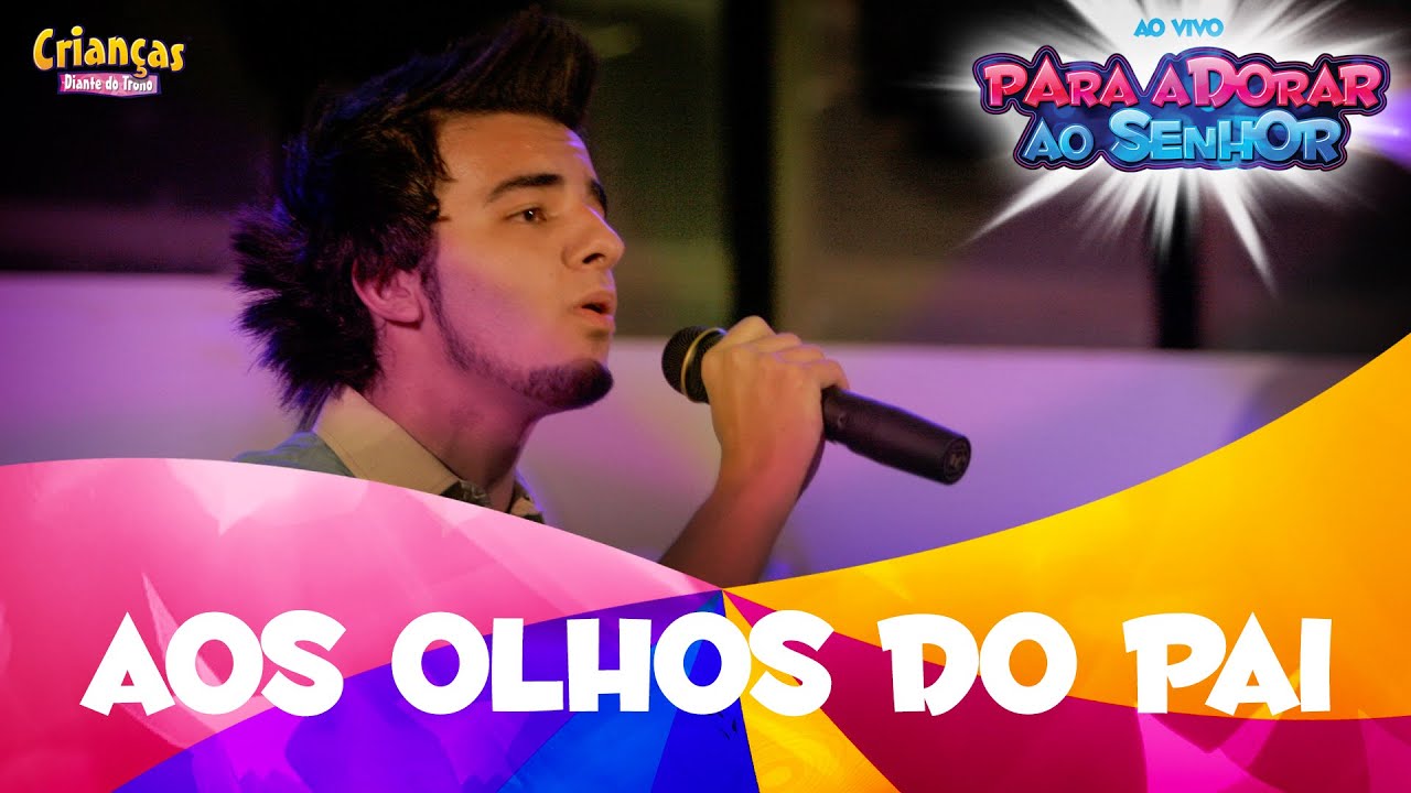 Salmos 139 e Aos Olhos Do Pai | DVD Para Adorar ao Senhor | Crianças Diante do Trono