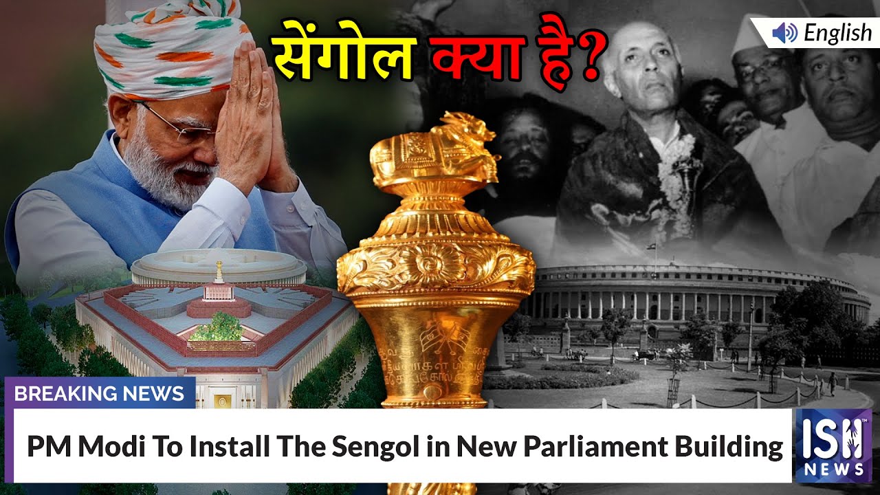 PM Modi To Install The Sengol in New Parliament Building | ISH News