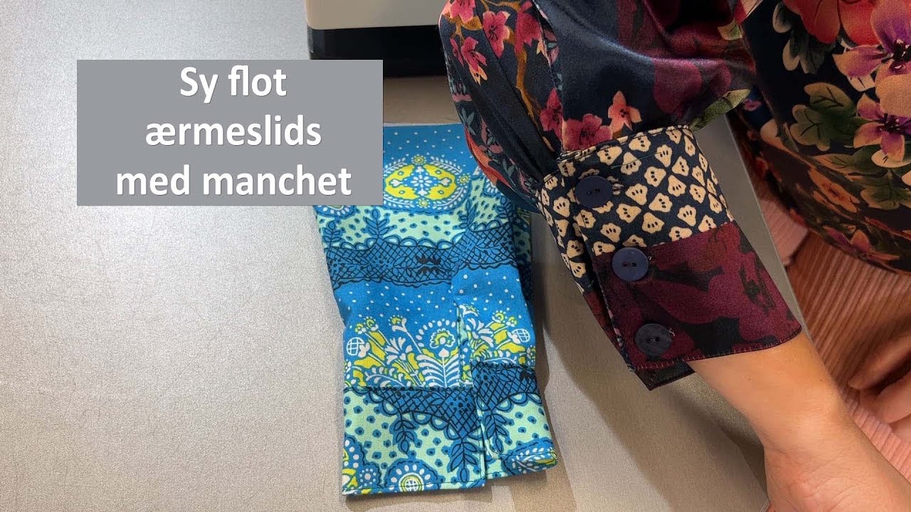 Sy flot ærmeslids med manchet