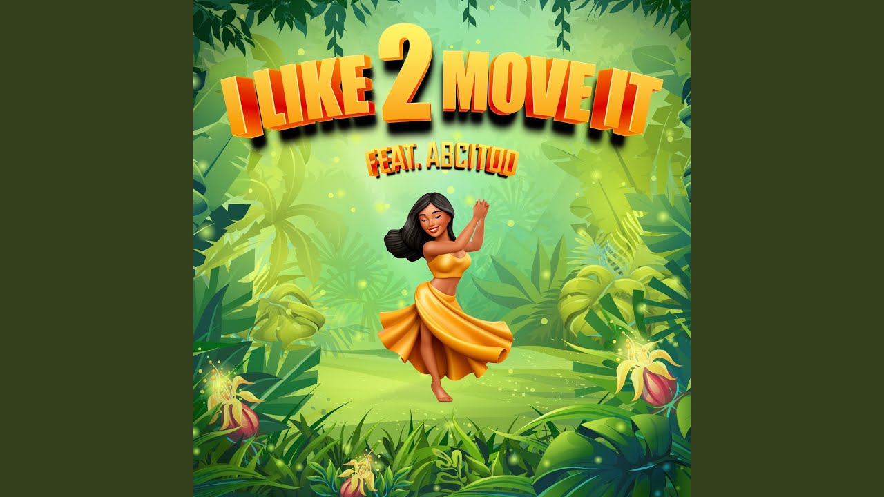 I LIKE 2 MOVE IT