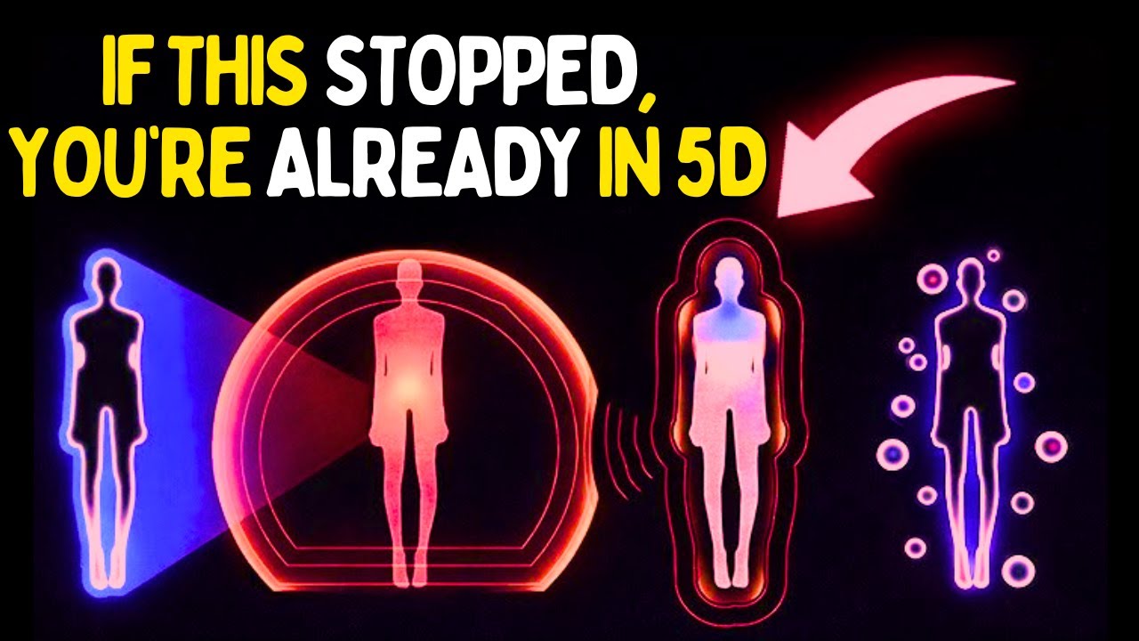 7 Things That STOP Happening When You Enter the 5th Dimension
