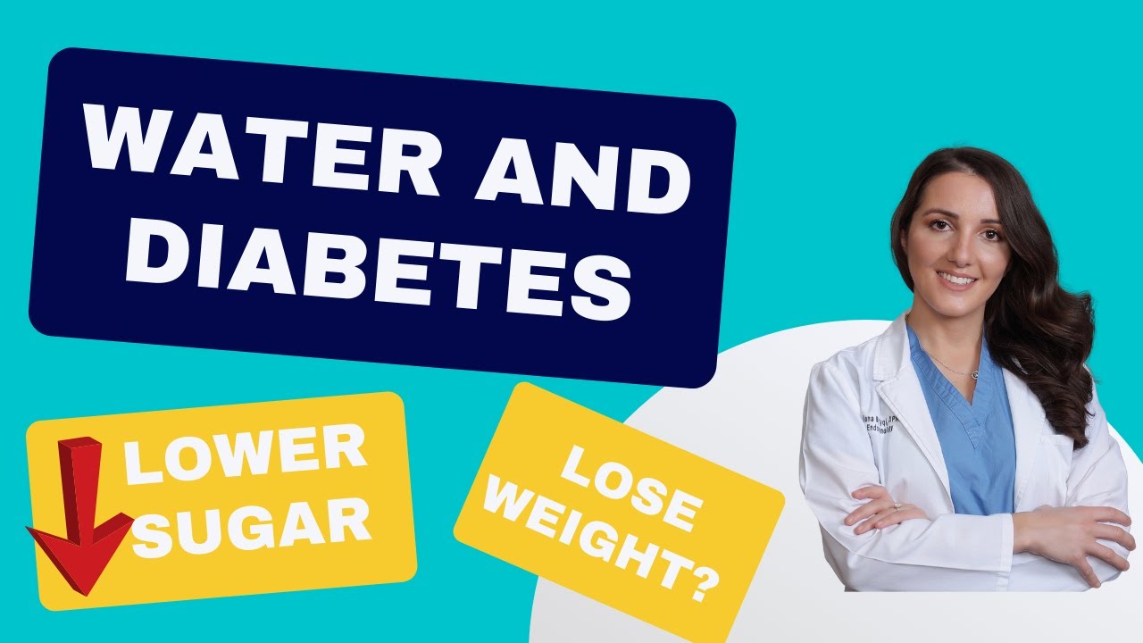 Water to Lower Blood Sugar Levels? Water and Weight loss?