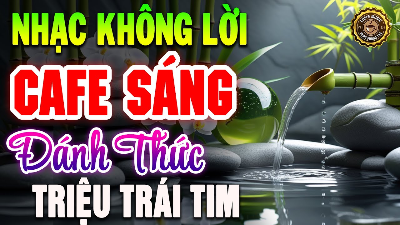 LK Nhạc Không Lời Buổi Sáng RẤT HAY & ÊM ÁI | Hòa Tấu Guitar Cổ Điển, Nhạc Cho Phòng Trà, Quán Cafe