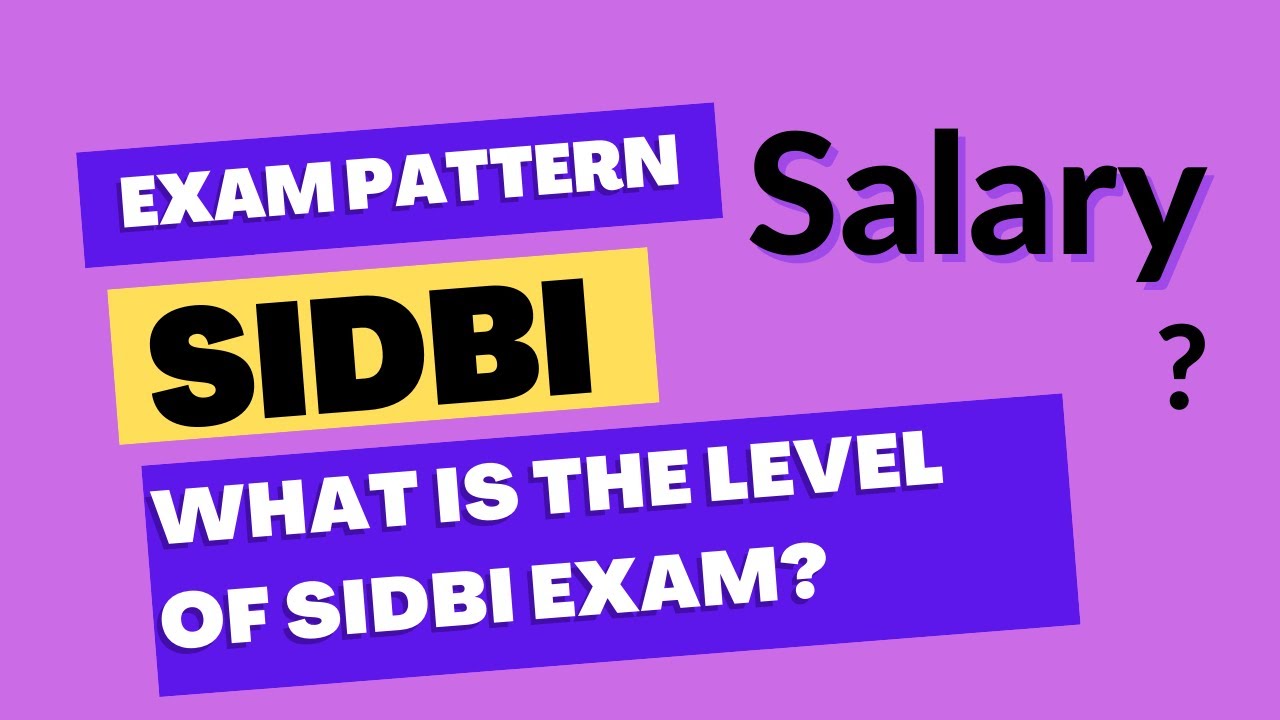 Sidbi | Sidbi Exam pattern| Sidbi salary for grade A\ CUT OFFF