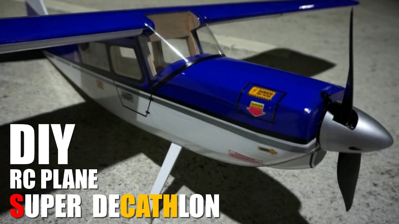 DIY ทำเครื่องบิน Super Decathlon RC แบบง่ายๆ+Build Your Own RC Plane