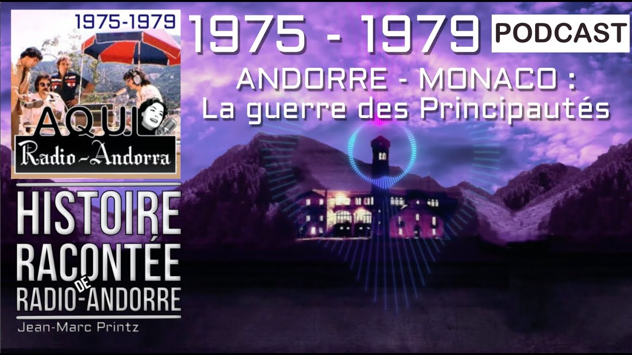 #08 | L'histoire racontée de Radio-Andorre : 1975-1979