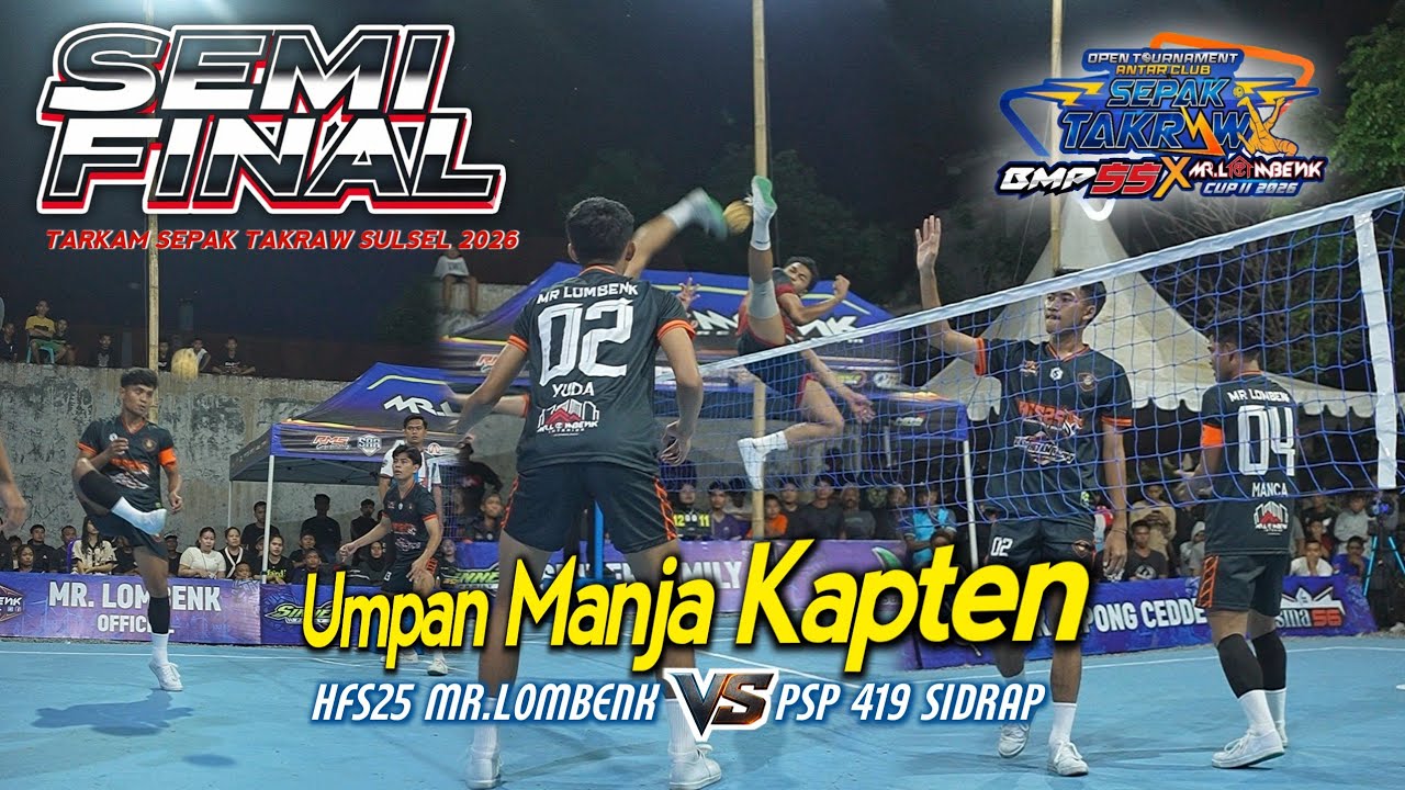 Semi Final 02 HFS23 MR.LOMBENK  VS PSP 419 SIDRAP ● BMP 55X MR.LOMBENK CUP 2026