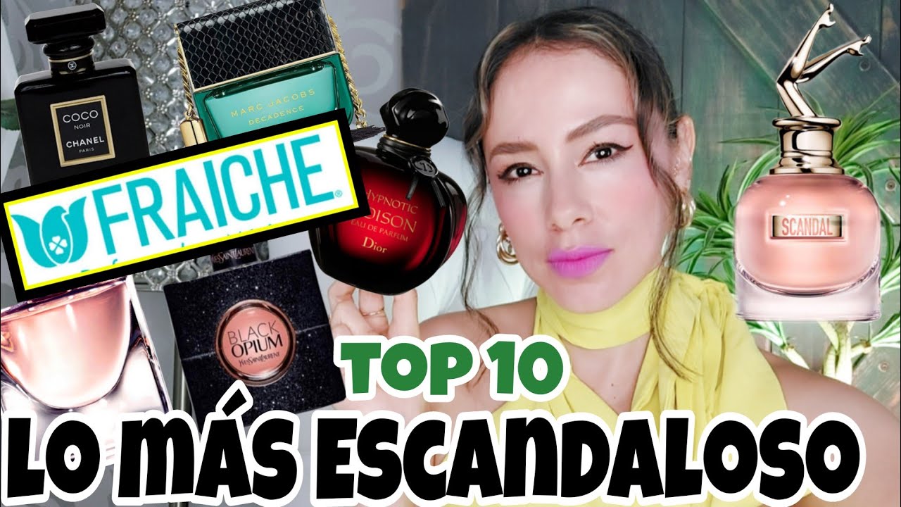 Los 10 Perfumes más Escandalosos Fraiche para Arrasar